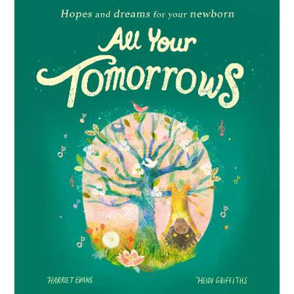 All Your Tomorrows: Hopes and dreams for your newborn (Paperback) - Harriet Evans